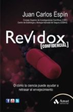 Revidox - O cómo la ciencia puede ayudar a retrasar el envejecimiento