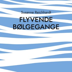 flyvende bølgegange - lyriske fortællinger