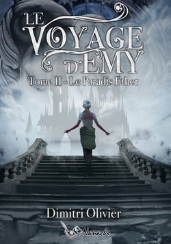 Le voyage d'Emy - 2 : Le paradis Ether