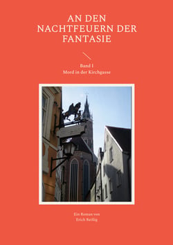 An den Nachtfeuern der Fantasie - Mord in der Kirchgasse