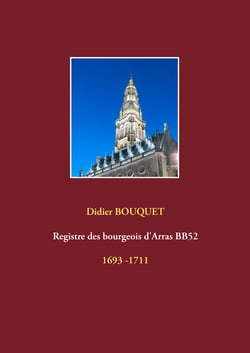 Registre des bourgeois d'Arras BB52 - 1693-1711 - 1693 -1711