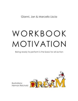 Workbook Motivation - Being ready to perform is the basis for all action