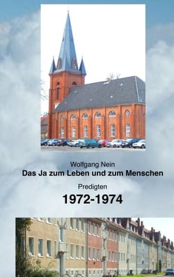 Das Ja zum Leben und zum Menschen, Band 18 - Predigten 1972-1974