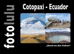 Cotopaxi - Ecuador - "Rund um den Vulkan"