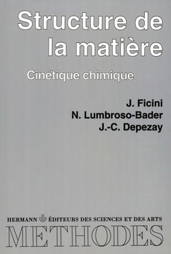 Structures de la matière cinétique chimique vol 1 - Cinétique chimique, Premier cycle