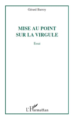 Mise au point sur la virgule - Essai