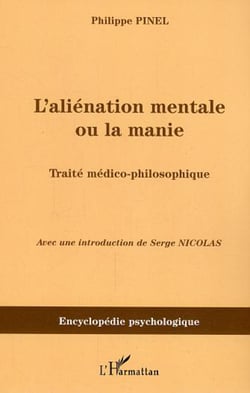 L'aliénation mentale ou la manie - Traité médico-philosophique