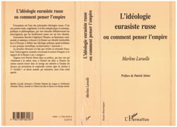 L'IDEOLOGIE EURASISTE RUSSE OU COMMENT PENSER L'EMPIRE
