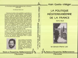 La politique méditerranéenne de la France : 1870-1923 - Un témoin : Pierre Loti
