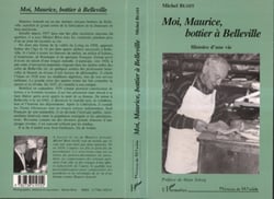 Moi, Maurice, bottier à Belleville - Histoire d'une vie