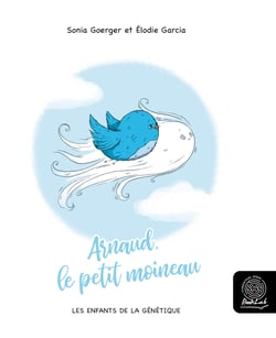 Arnaud, le petit moineau - Les Enfants de la Génétique