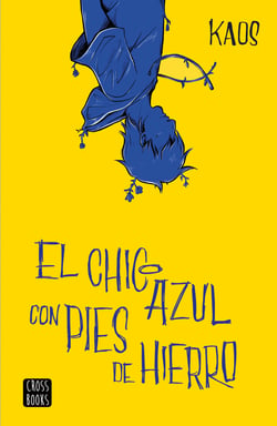 El chico azul con pies de hierro