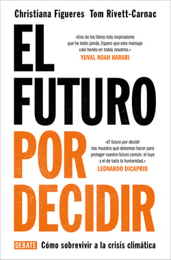 El futuro por decidir - Cómo sobrevivir a la crisis climática