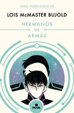 Hermanos de armas (Las aventuras de Miles Vorkosigan 8) - AVENTURAS DE MILES VORKOSIGAN