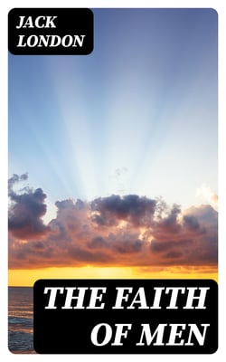 The Faith of Men