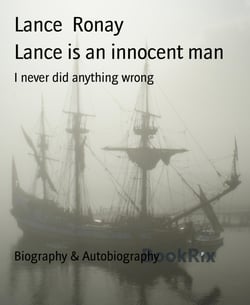 Lance is an innocent man - I never did anything wrong