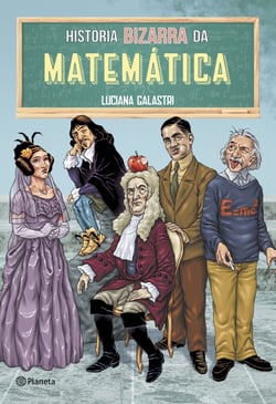História bizarra da matemática