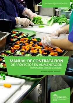 Manual de contratación de proyectos en alimentación - Herramientas técnicas y jurídicas