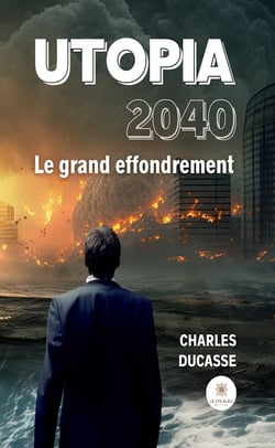 Utopia 2040 - Le grand effondrement