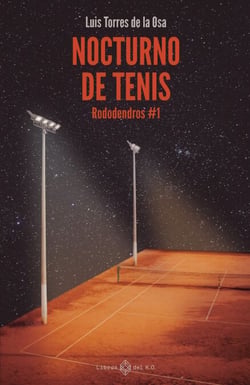 Nocturno de tenis - Rododendros #1