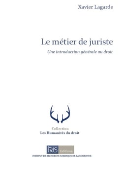 Le metier de juriste - une introduction generale au droit