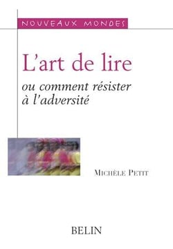 L'art de lire - ou comment résister à l'adversité