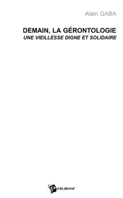 Demain, la gérontologie