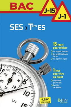 BAC J-15 J-1 : SES - terminale ES (édition 2017)