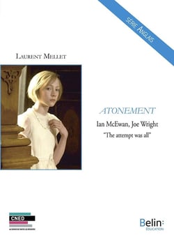 Atonement - Ian McEwan, Joe Wright - The attempt was all.