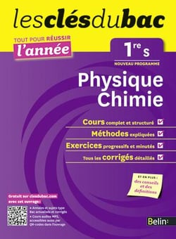 LES CLES DU BAC : tout pour réussir l'année - physique-chimie - 1ère S