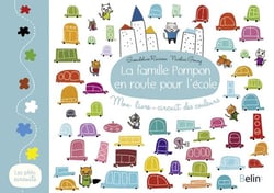 La famille Pompon en route pour l'école - mon livre-circuit des couleurs