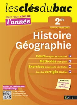 LES CLES DU BAC : tout pour réussir l'année - histoire-géographie - 2nde