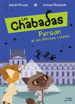 Les Chabadas Tome 3 : Persan contre les Nînchas volants