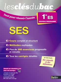 LES CLES DU BAC : tout pour réussir l'année - sciences économiques et sociales - 1ère ES (édition 2015)