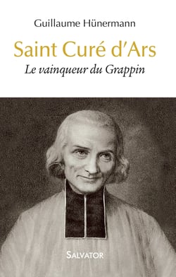 Saint curé d'Ars - le vainqueur du Grappin
