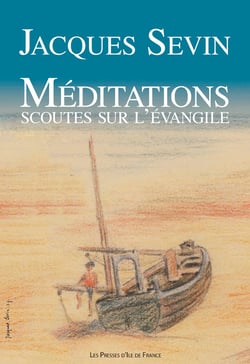 Méditations scoutes sur l'Évangile