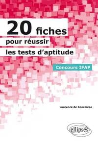 20 fiches pour réussir les tests d'aptitude - concours IFAP