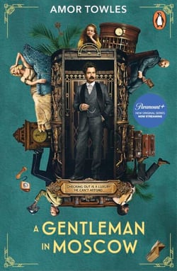 A Gentleman in Moscow - The worldwide bestseller, now a major TV Series starring Ewan McGregor