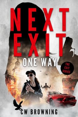 Next Exit, One Way - The Exit Series, #6