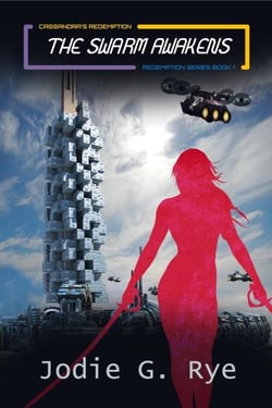 The Swarm Awakens - Book One of the Redemption Series