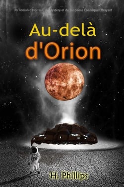 Au-delà d'Orion: Un Roman d'Horreur, de Mystère et de Suspense Cosmique Effrayant