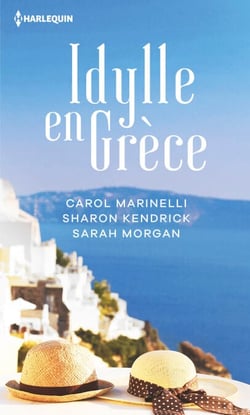 Idylle en Grèce - La rose indomptable - La maîtresse du milliardaire grec - L'orgueil de Zander Volakis