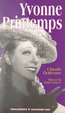 Yvonne Printemps - Le doux parfum du péché