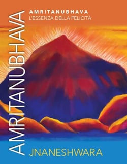 Amritanubhava — L’essenza della Felicità