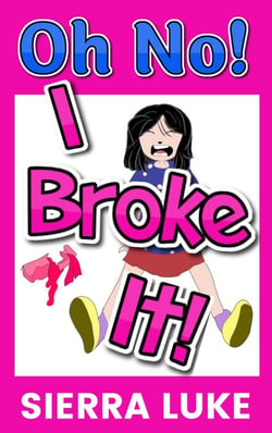 Oh No! I Broke It! - Oh No!, #2