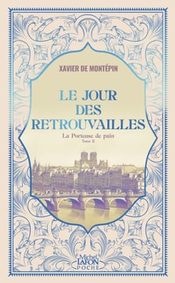La Porteuse de pain - Tome 2 Le Jour des retrouvailles