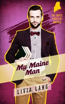 My Maine Man - The Erotic States of America, #3