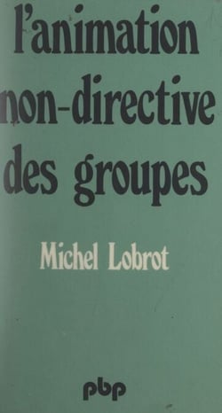 L'animation non-directive des groupes