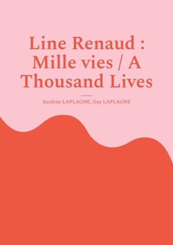 Line Renaud : Mille vies / A Thousand Lives - Variations théâtrales français-anglais / Bilingual theatrical variations (French-English)