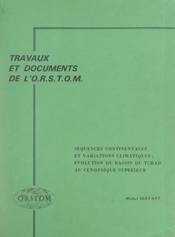 Séquences continentales et variations climatiques : évolution du bassin du Tchad au Cénozoïque supérieur